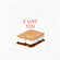 I Love You S'more