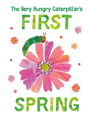 The Very Hungry Catepillar's First Spring Book