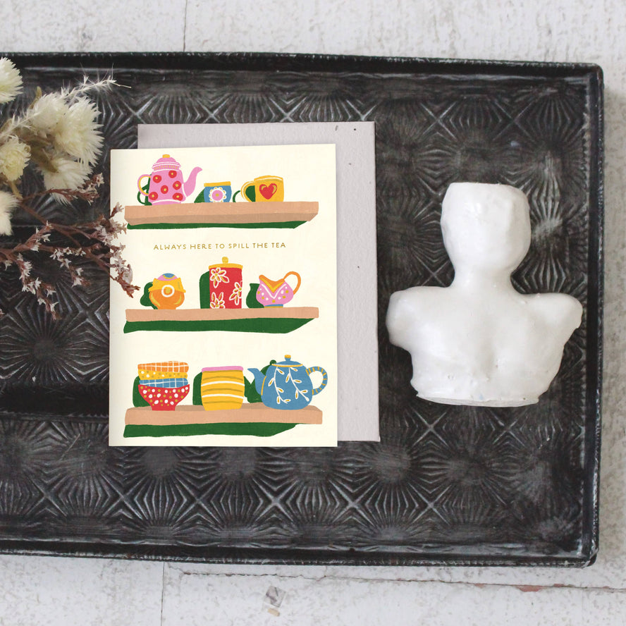 Always Here To Spill The Tea | Seedlings Plantable Cards